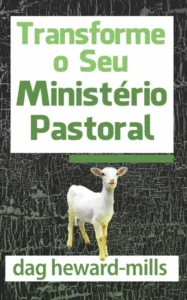 Transforme o Seu Ministério Pastoral