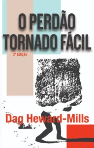 O Perdão Tornado Fácil (3a edição)