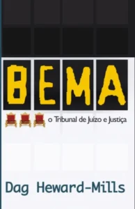 BEMA o Tribunal de Juízo e Justiça