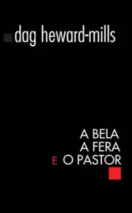 A Bela, A Fera e O Pastor