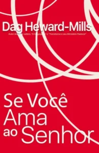 Se você ama ao Senhor