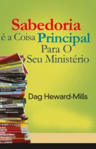 Sabedoria É a Coisa Principal para o Seu Ministério
