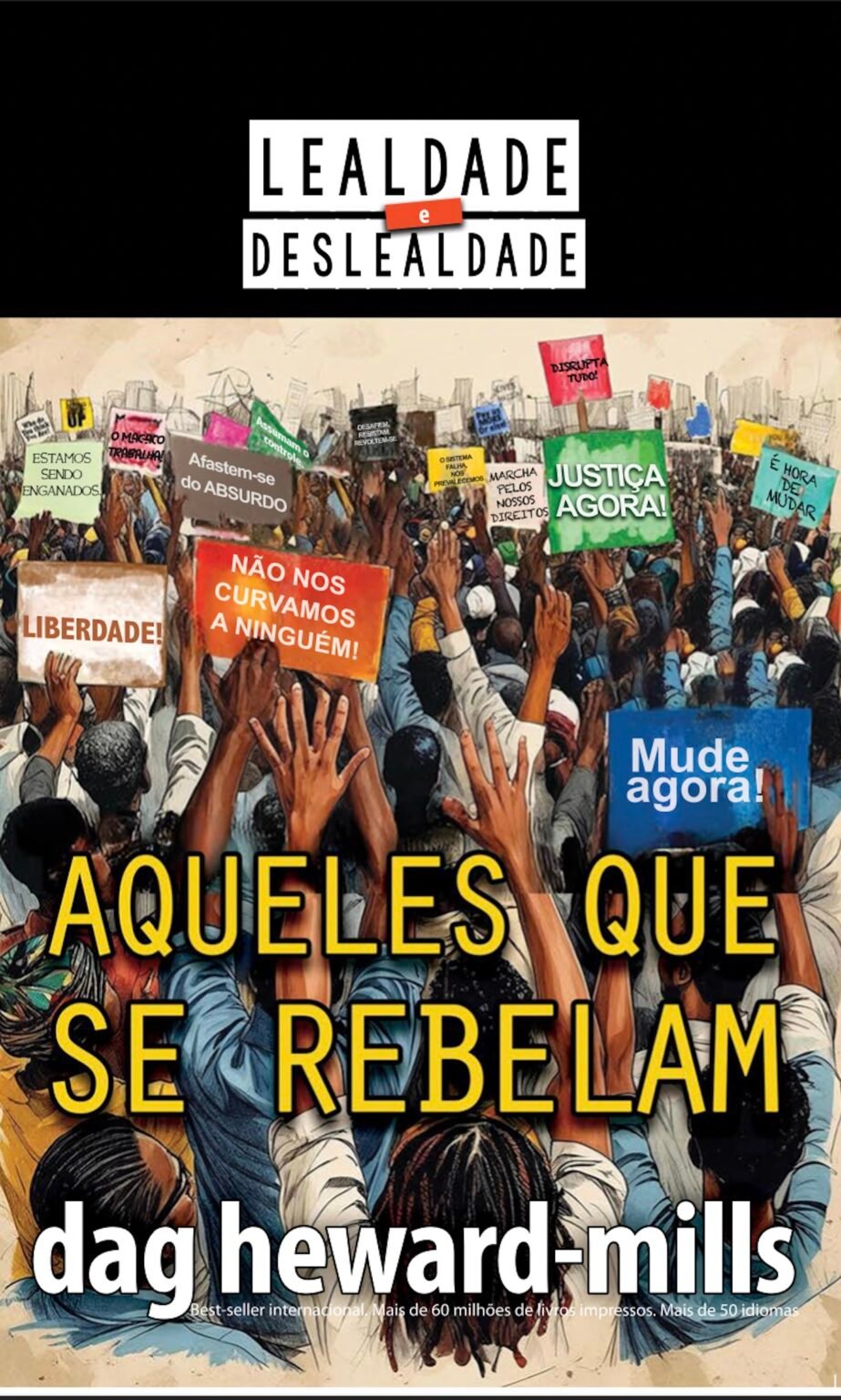 Aqueles que se rebelam